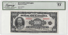 Load image into Gallery viewer, 1935 Bank of Canada $100 Banknote BC-15 - LCG AU-53
