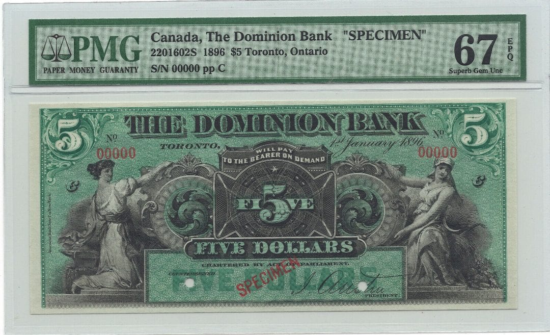 1896 $5 The Dominion Bank Toronto Canada S/N - PMG UNC 67 EPQ - SPECIMEN