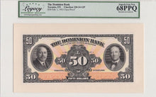 Load image into Gallery viewer, 1931 $50 The Dominion Bank 220-24-12P Front + Back Legacy Gem 68PPQ

