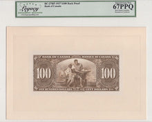 Load image into Gallery viewer, 1937 $100 Bank of Canada Face + Back Proof BC-27FP Legacy Gem 67PPQ / 68PPQ
